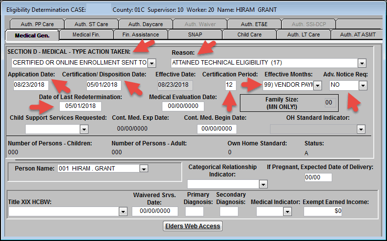 Medical Gen. tab with 'TYPE ACTION TAKEN', 'Reason', 'Application Date', 'Certification/Disposition Date', 'Certification Period', 'Effective Months:', and 'Adv. Notice Req:' indicated