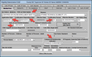 Medical Gen. screen with red arrows pointing to the information described above, including: Certified or Online Enrollment Sent to OHCA Application Date: 09/05/2018 Certification Date: 06/01/2018 (to cover the June medical bill) Certification Period: must be 12 or buy-in won’t work Date of Last Redetermination: 06/01/2018 (must be same as Certification Date) Categorical Relationship Indicator: Disabled (Categorically Needy-Related to Disabled)